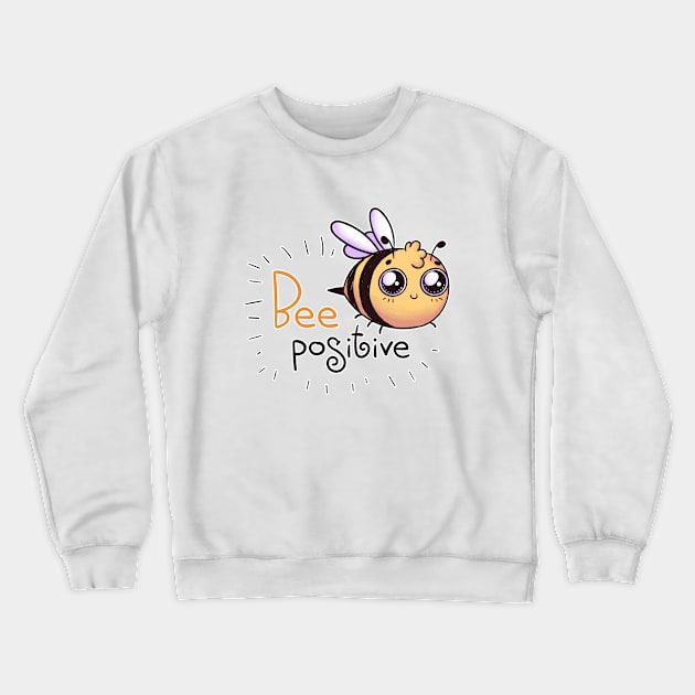 Bee positive Crewneck Sweatshirt by MarcyRangel